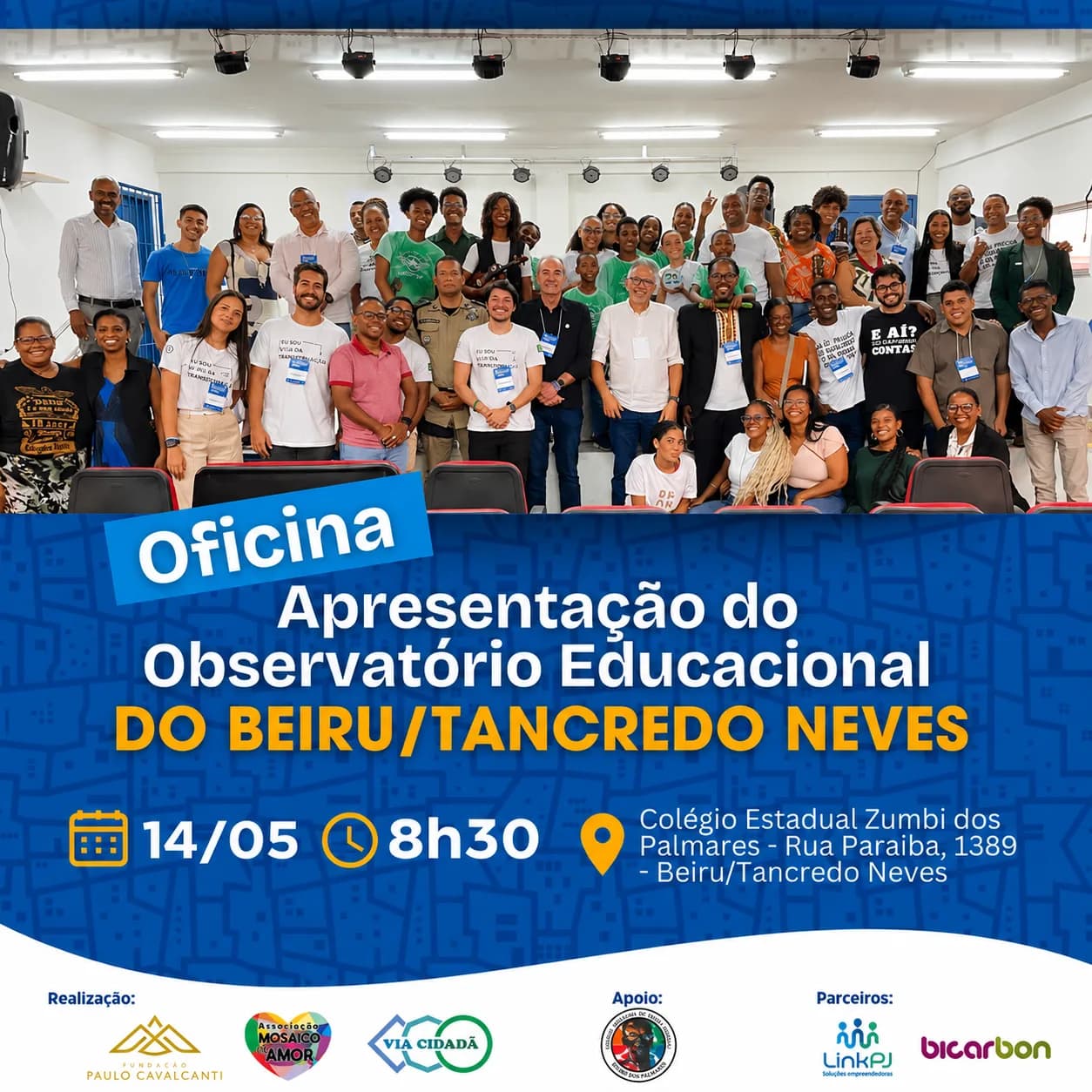 Cartaz da oficina de apresentação do Observatório Educacional do Beiru/Tancredo Neves, com data 14/05 às 8h30 no Colégio Estadual Zumbi dos Palmares e logos das instituições realizadoras